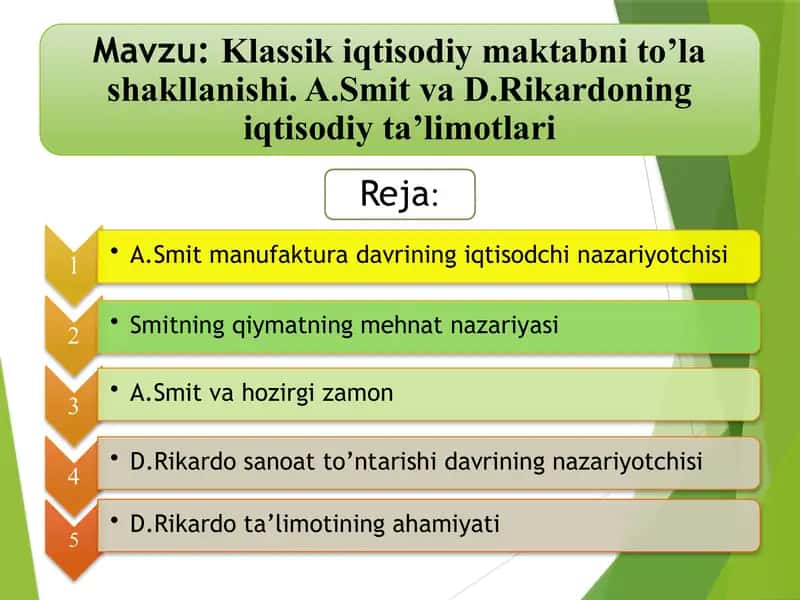 Klassik iqtisodiy maktabni to’la shakllanishi. A.Smit va D.Rikardoning iqtisodiy ta’limotlari 1