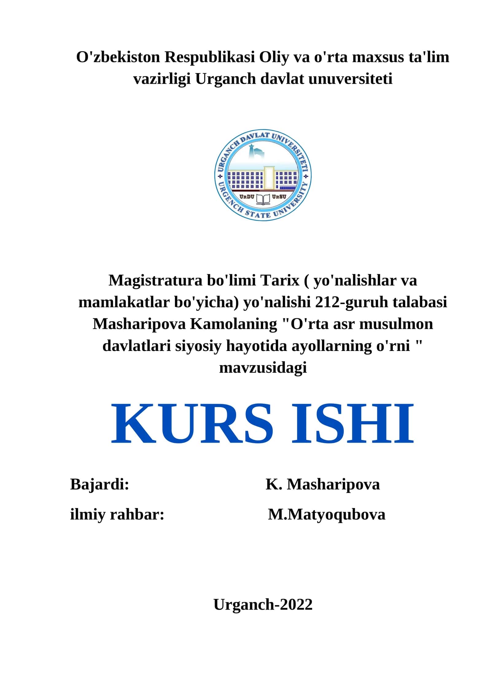 Masharipova Kamolan - "O'rta asr musulmon davlatlari siyosiy hayotida ayollarning o'rni" mavzusidagi KURS ISHI 1