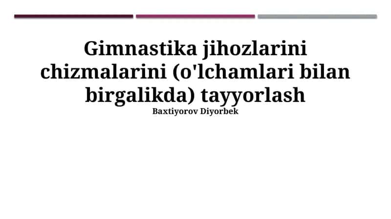 Gimnastika uskunalari chizmalarini tayyorlash 1
