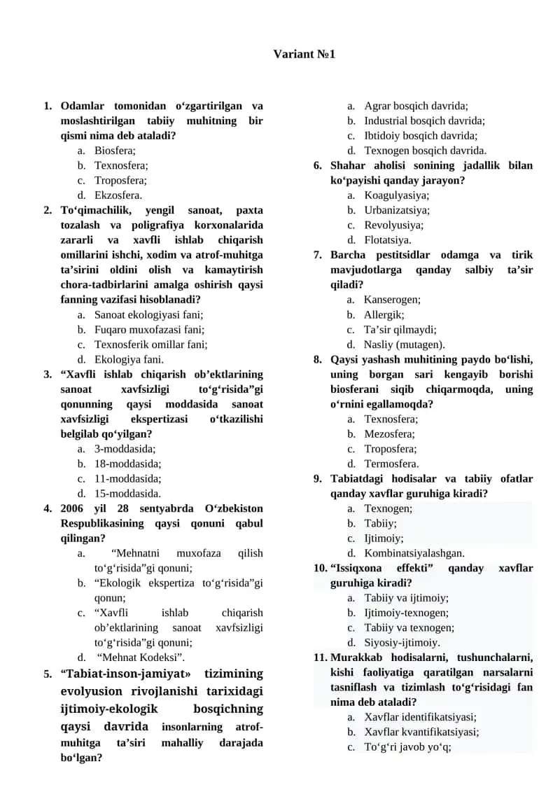 Odamlar tomonidan o‘zgartirilgan va moslashtirilgan tabiiy muhitning bir qismi nima deb ataladi? 1