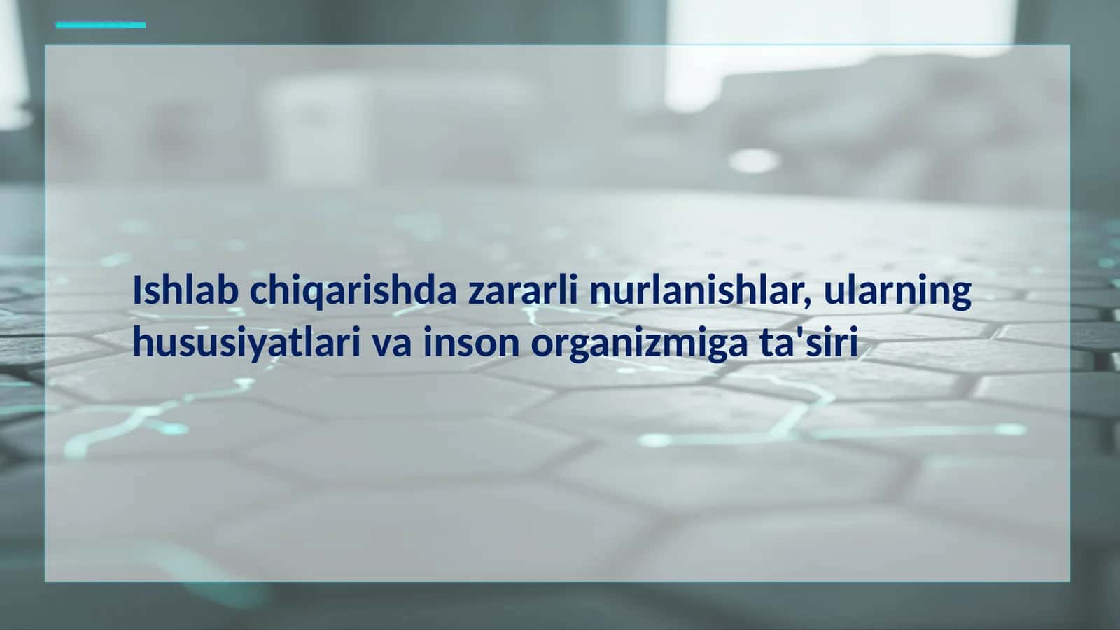 Ishlab chiqarishda zararli nurlanishlar: Kirish 1
