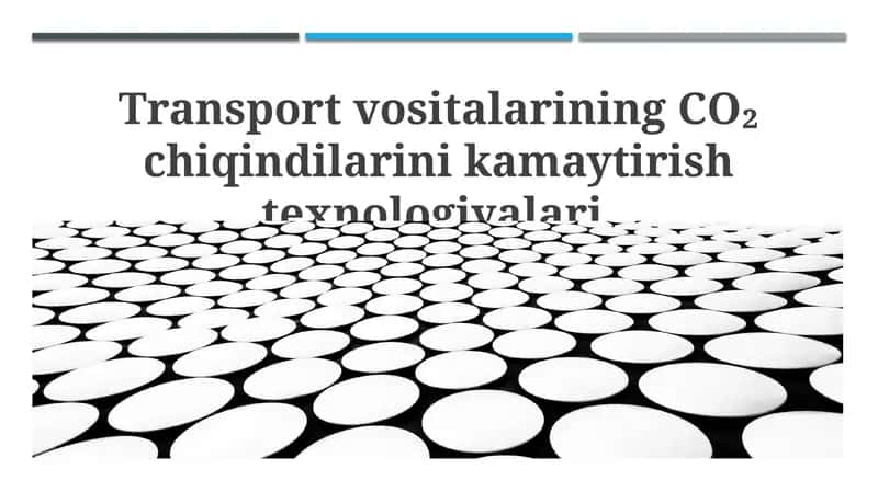 CO₂ chiqindilarini kamaytirish texnologiyalari 1