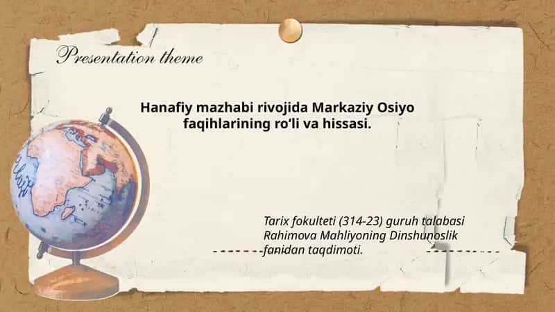 Hanafiy mazhabi rivojida Markaziy Osiyo faqihlarining roʻli va hissasi 1