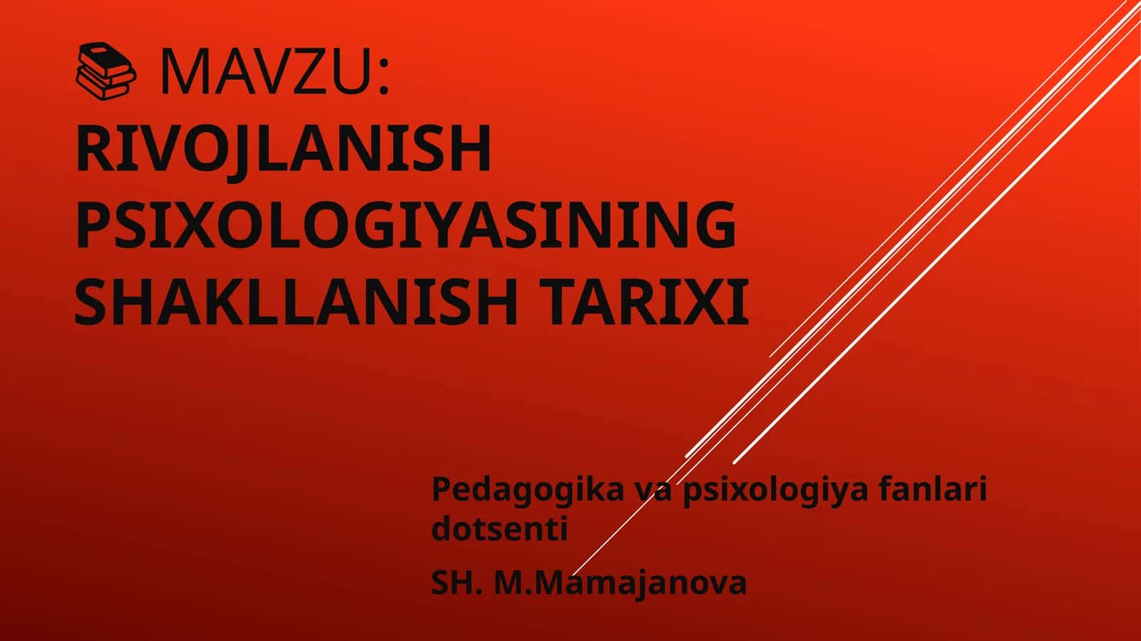 Rivojlanish psixologiyasining shakllanish tarixi 1