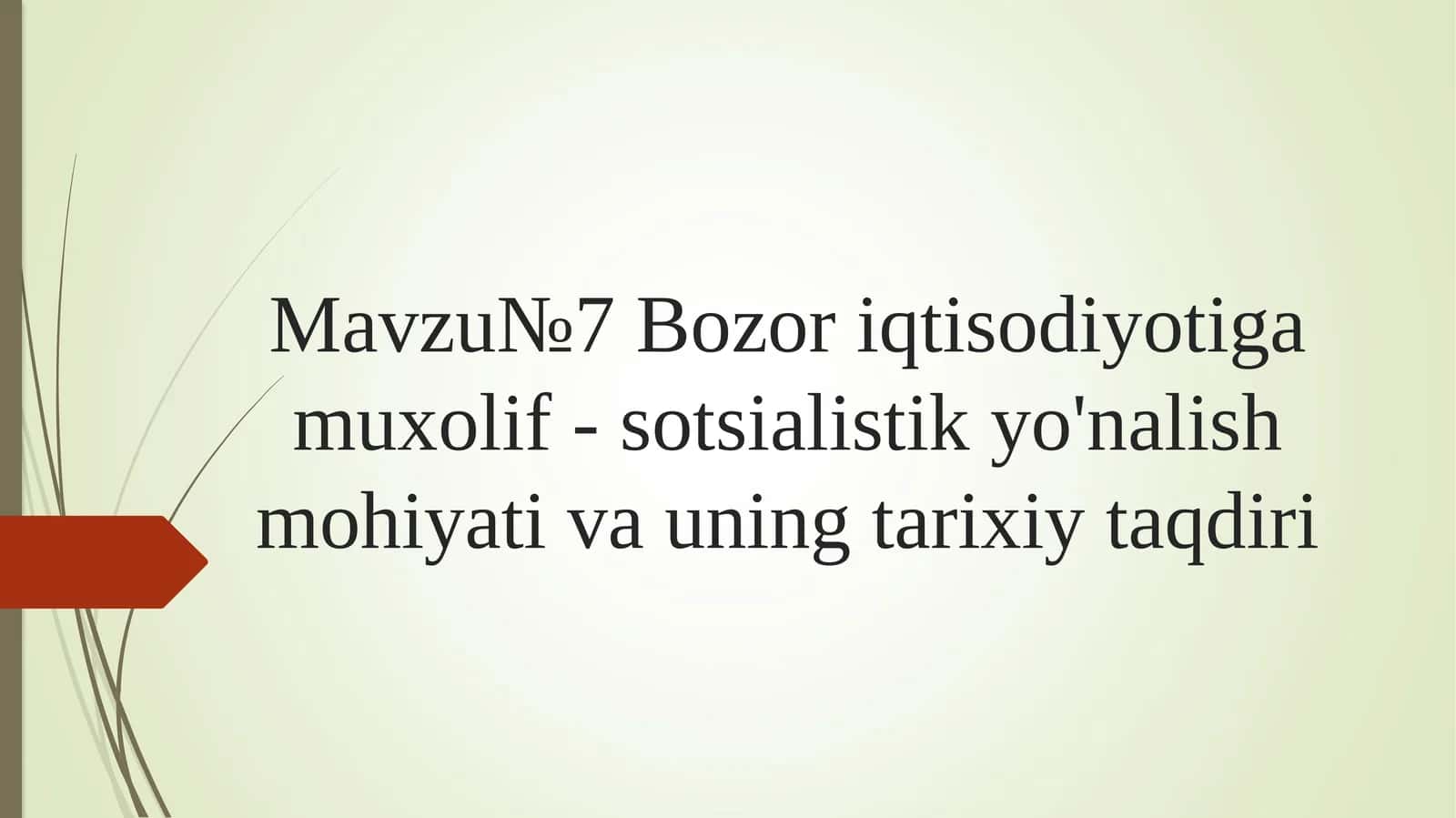 Bozoriqtisodiyotiga muxolif - sotsialistik yo'nalish mohiyati va uning tarixiy taqdiri 1
