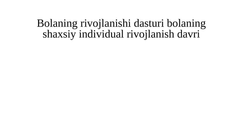 Bolaning rivojlanishi 1
