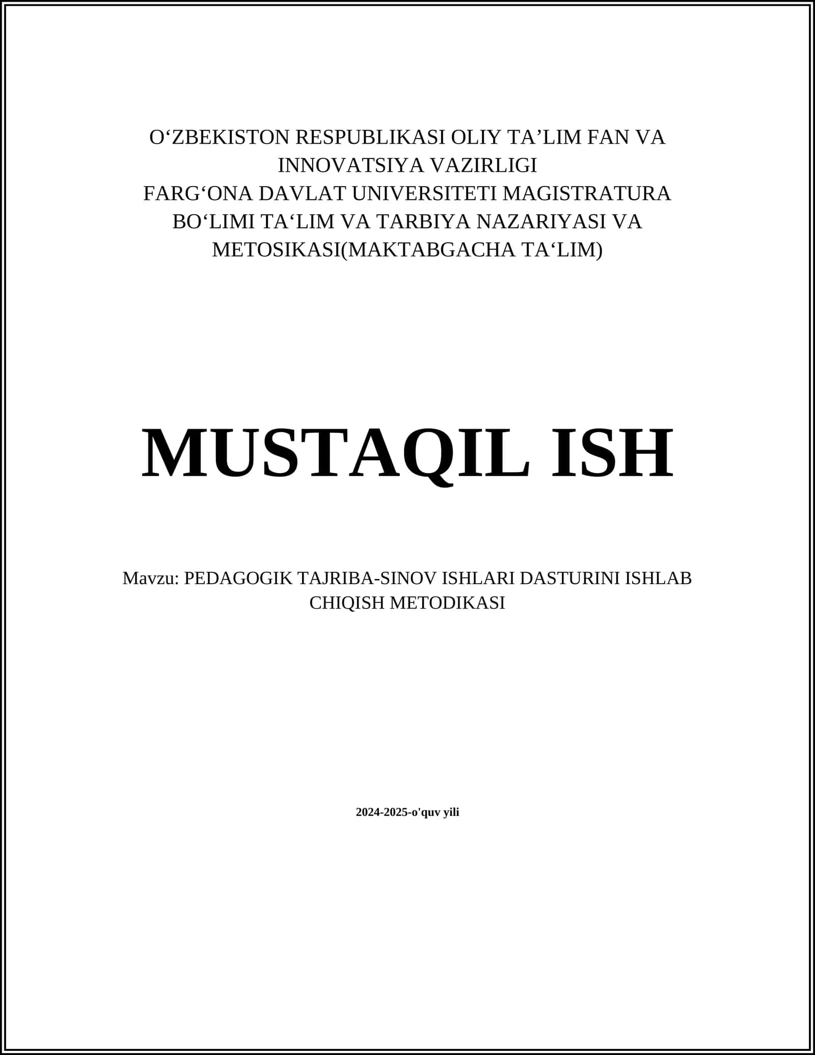 PEDAGOGIK TAJRIBA-SINOV ISHLARI DASTURINI ISHLAB CHIQISH METODIKASI 1
