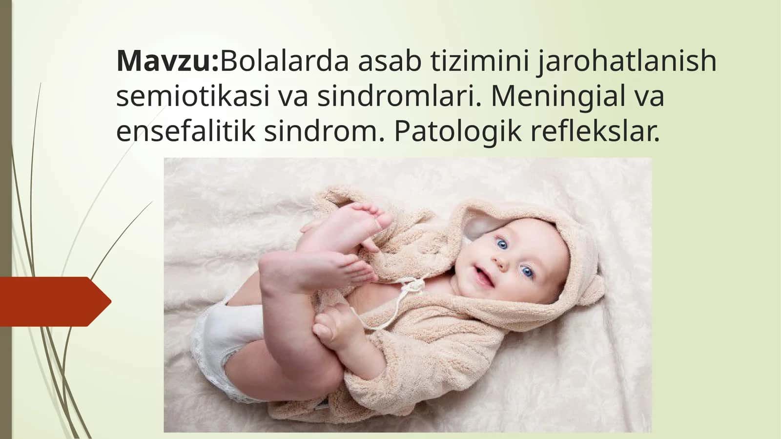 Bolalarda asab-tizimining jarohatlanish semiotikasi va sindromlari 1