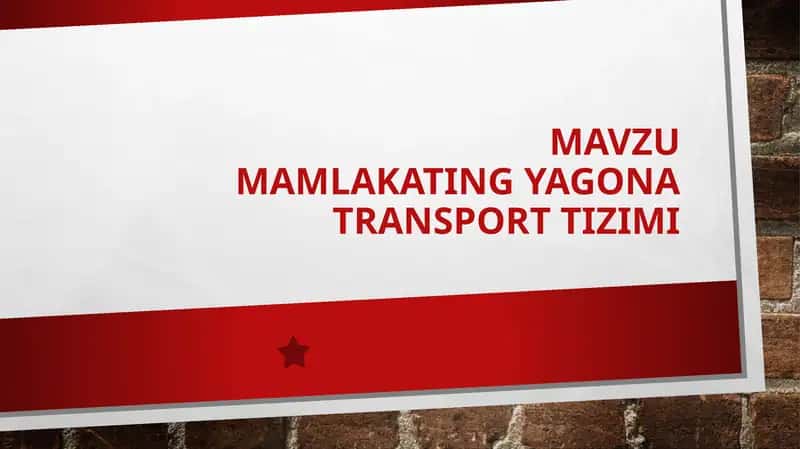 Mamlakating yagona transport tizimi 1