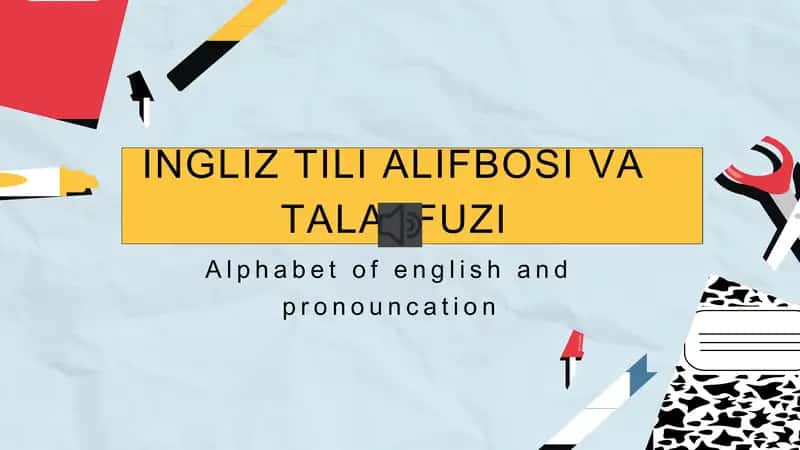 Ingliz tili alifbosi va tovushlar 1
