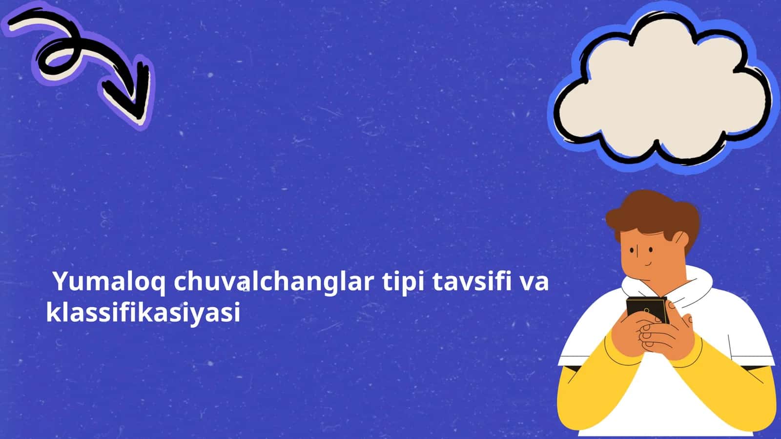 Yumaloq chuvalchanglar tipi va sifati 1