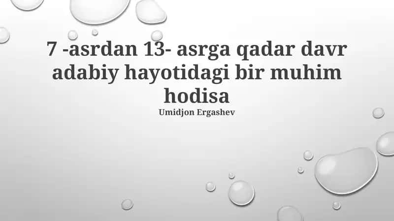 Davr adabiy hayoti 7-13 asrlar 1