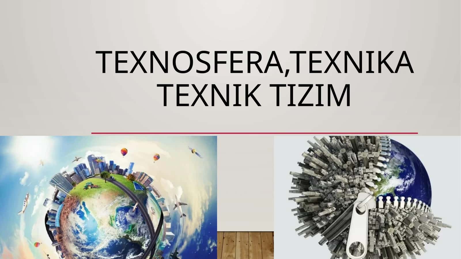 Texnosfera,texnikatexniktizim 1