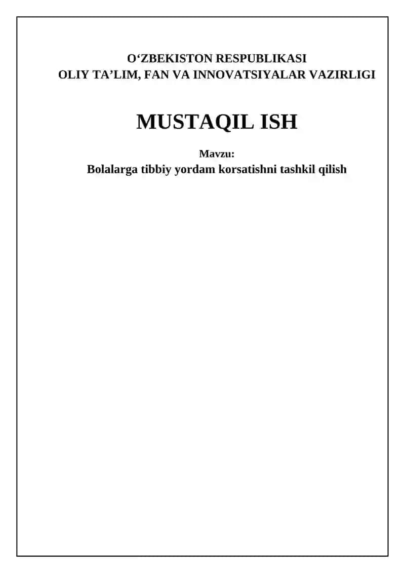 Bolalarga tibbiy yordam korsatishni tashkil qilish