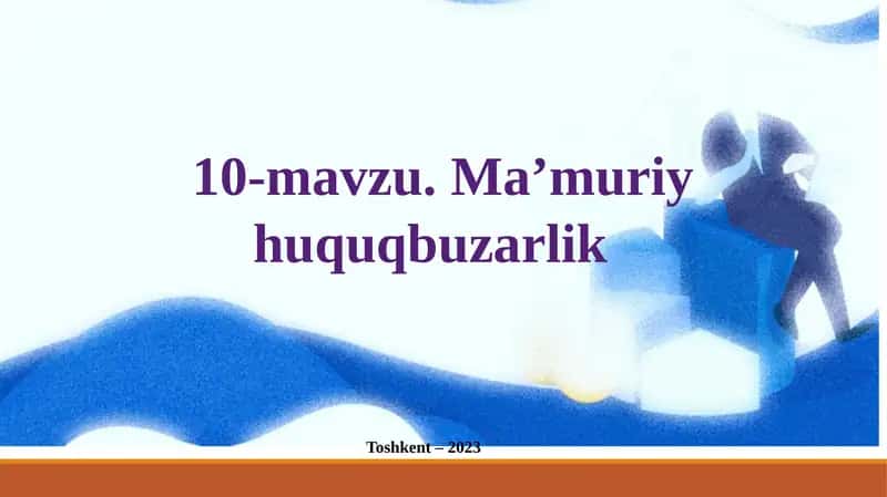 Ma’muriy huquqbuzarlik 1