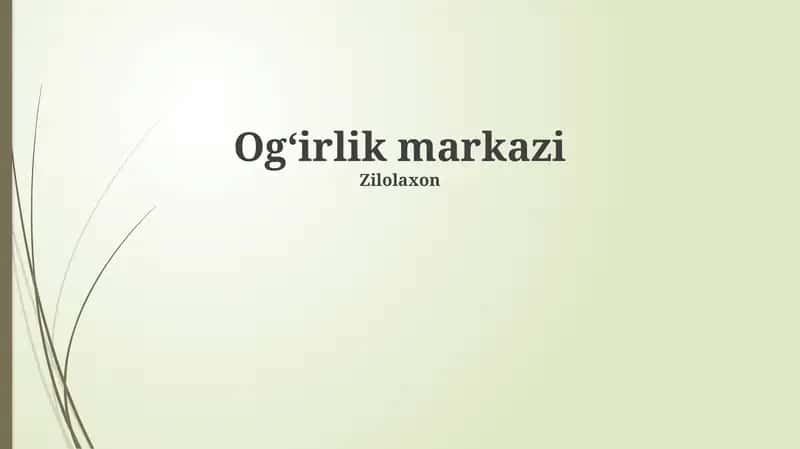 Ogʻirlik markazi 1