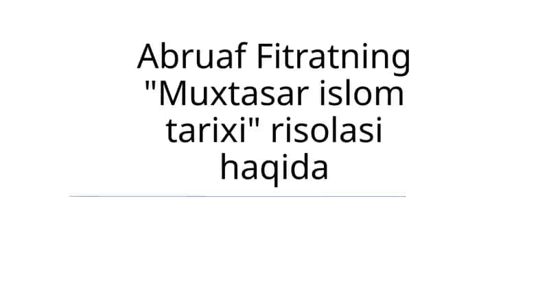 Abdurauf Fitratning "Muxtasar islom tarixi" 1