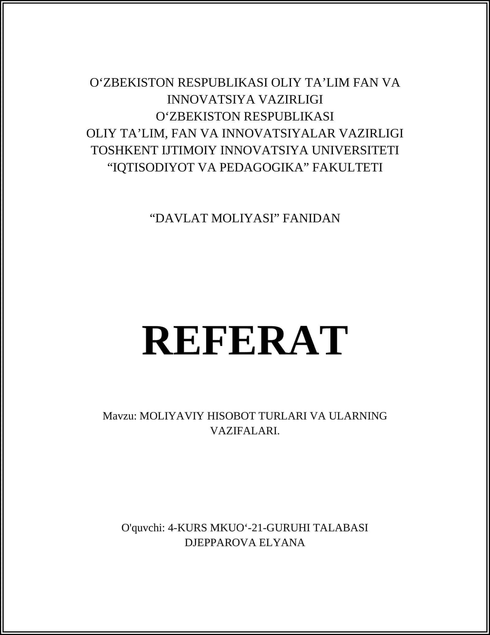 Moliyaviy hisobot turlari va ularning vazifalari 1