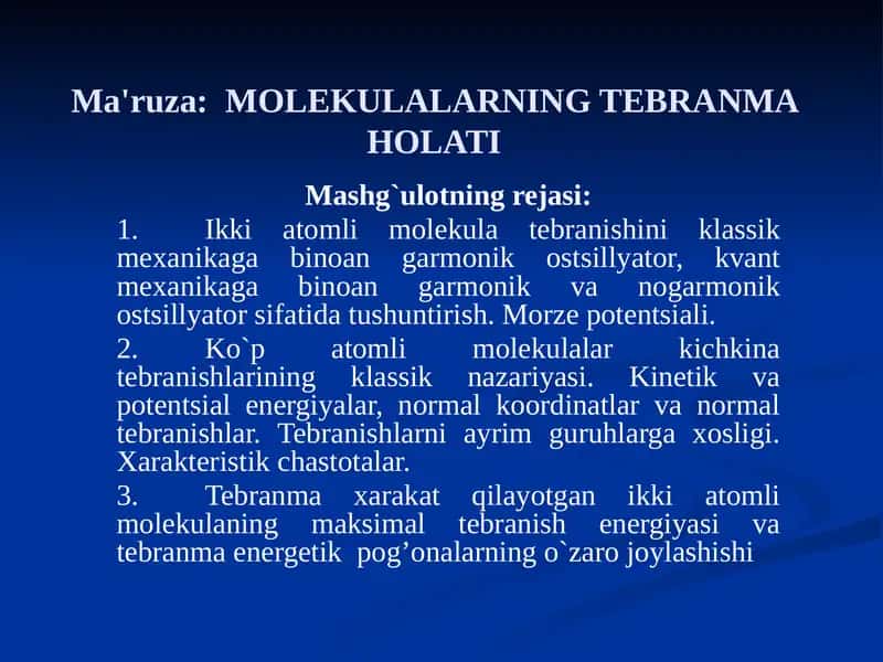MOLEKULALARNING TEBRANMA HOLATI 1