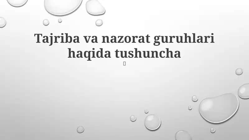 Tajriba va nazorat guruhlari haqida tushuncha 1