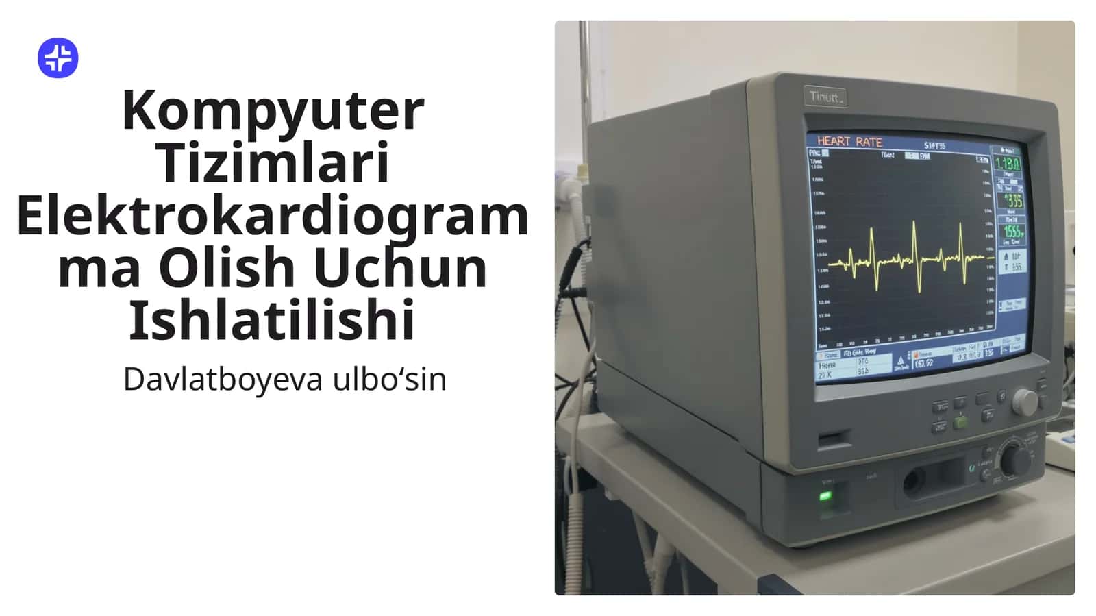 Kompyuter Tizimlari Elektrokardiogramma Olish Uchun Ishlatilishi 1