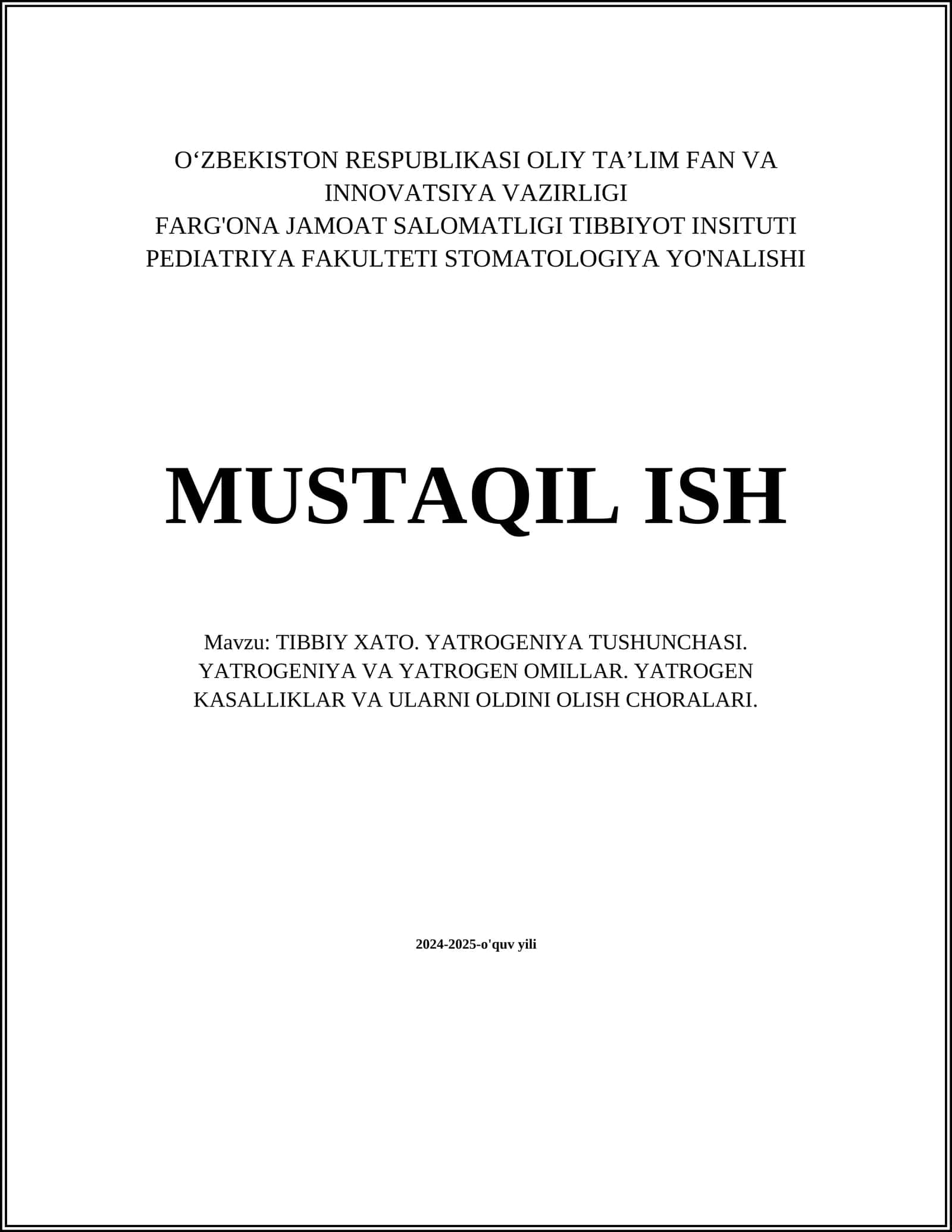 TIBBIY XATO. YATROGENIYA TUSHUNCHASI. YATROGENIYA VA YATROGEN OMILLAR. YATROGEN KASALLIKLAR VA ULARNI OLDINI OLISH CHORALARI 1