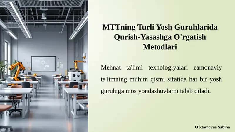 MTTning Turli Yosh Guruhlarida Qurish-Yasashga O'rgatish Metodlari 1