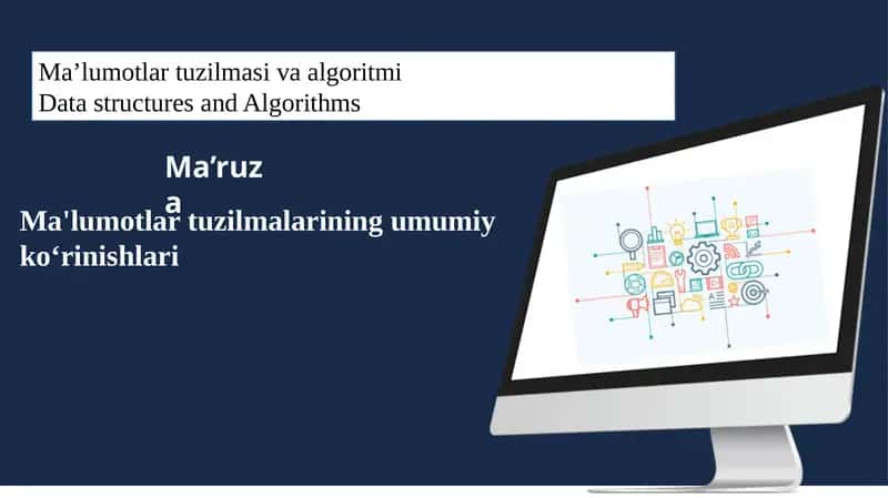 Ma'lumotlar tuzilmasi va algoritmi 1