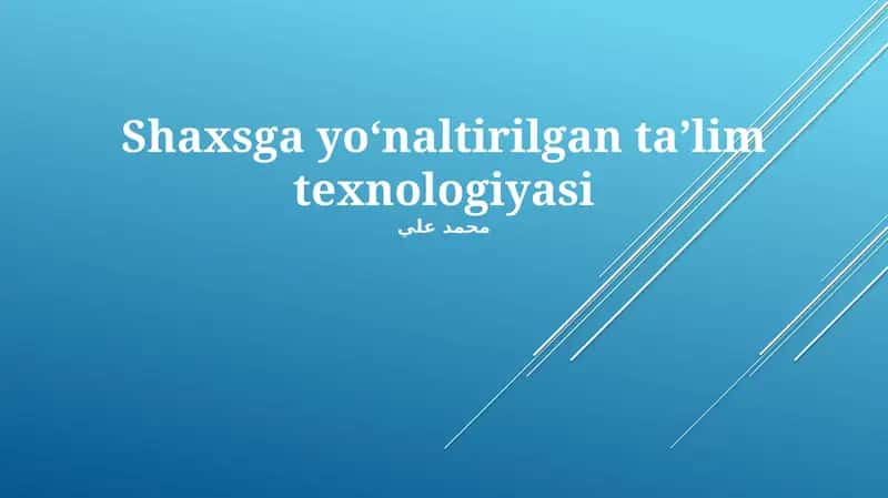 Shaxsga yoʻnaltirilgan taʼlim texnologiyasi 1