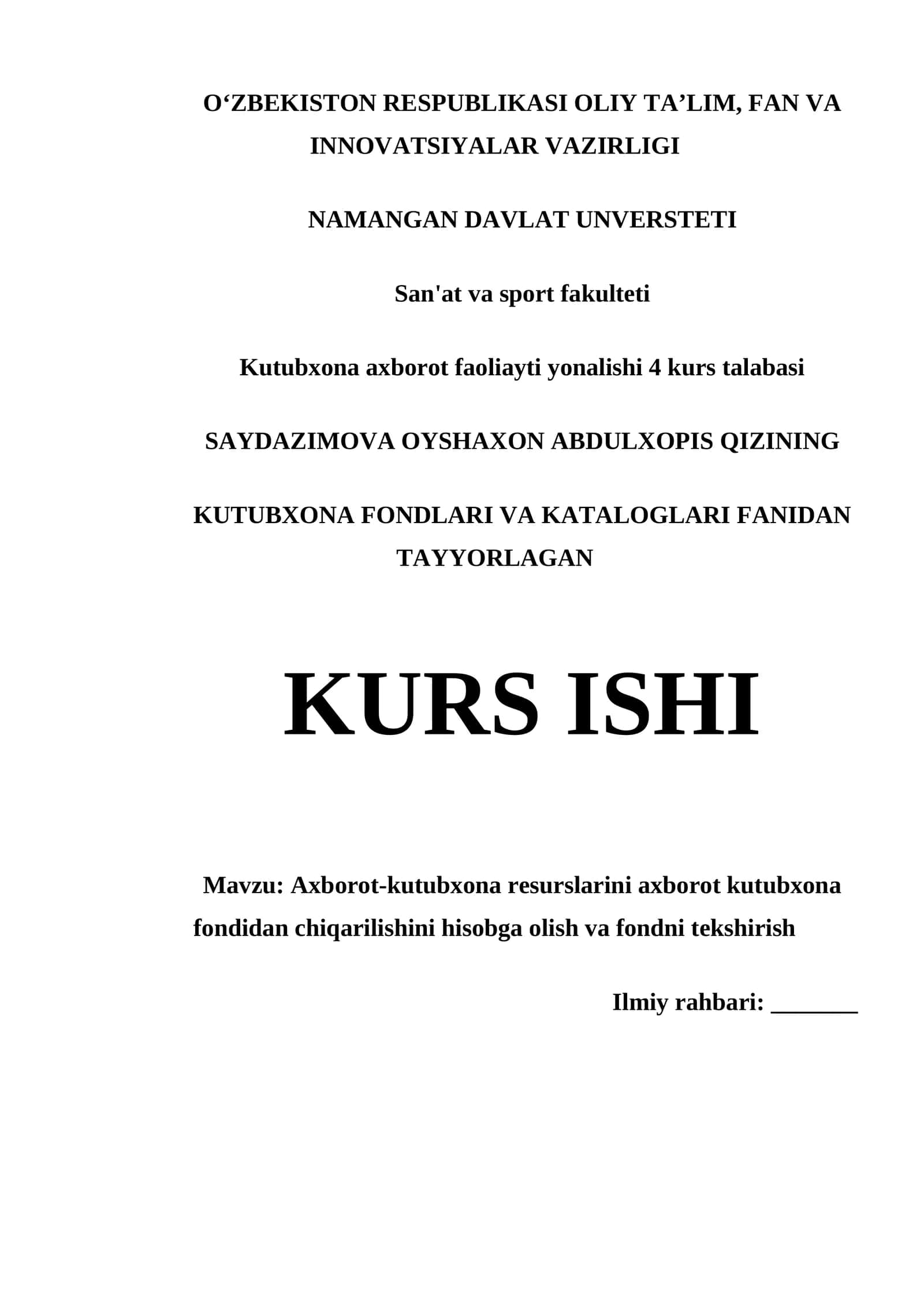 Kurs ishi: Axborot-kutubxona resurslarini axborot kutubxona fondidan chiqarilishini hisobga olish va fondni tekshirish 1