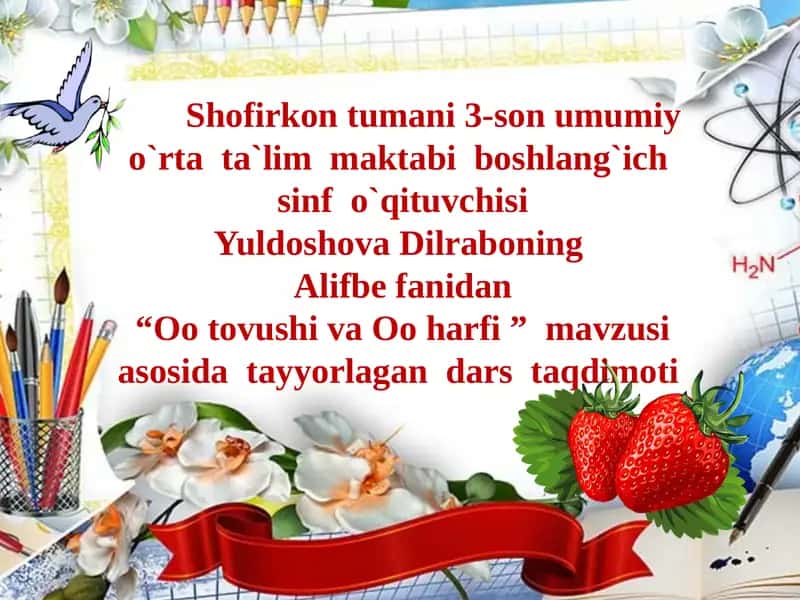 O harfi dars ishlanmasi 1