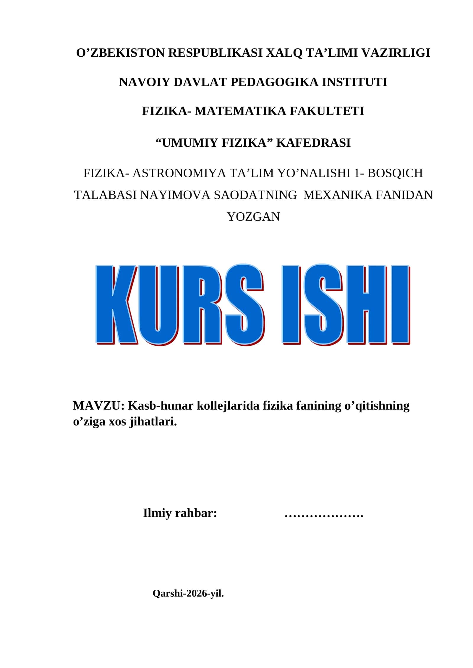 Kasb-hunar kollejlarida fizika fanining o’qitishning o’ziga xos jihatlari mavzusida kurs ishi 1