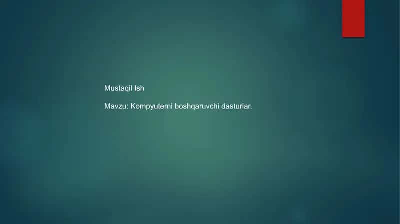 Kompyuterni boshqaruvchi dasturlar 1