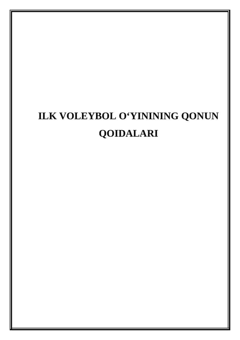 Ilk voleybol o'yinining qonun qoidalari 1