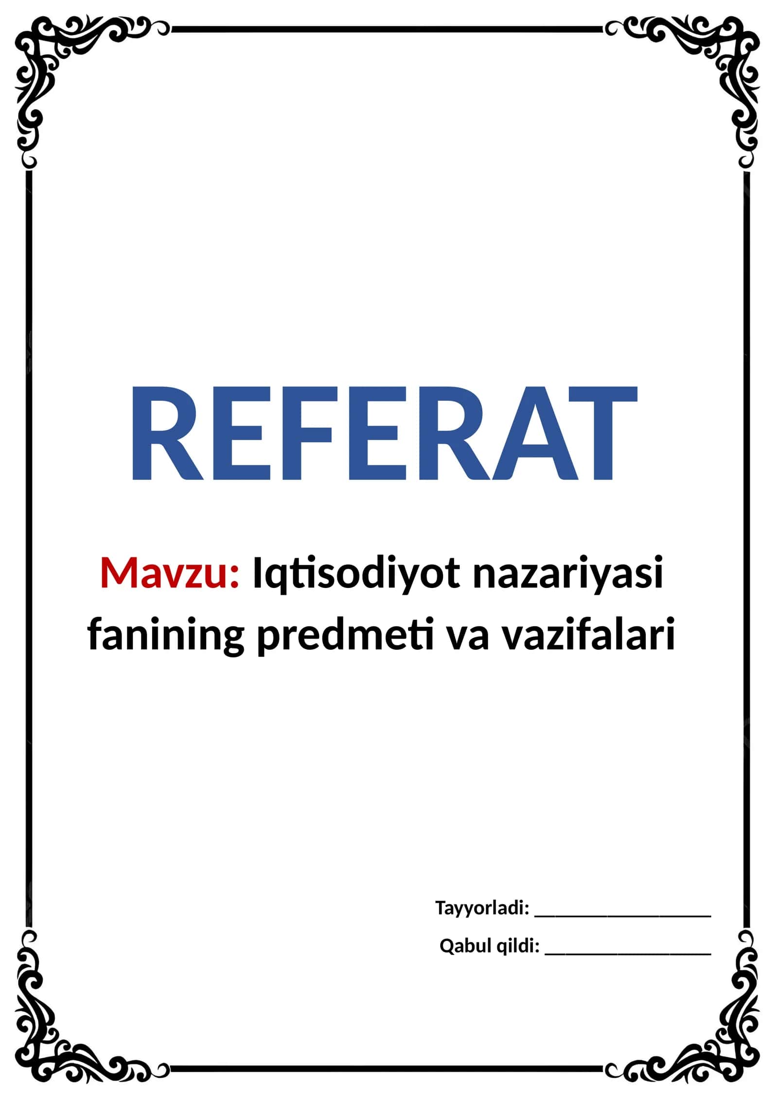 Iqtisodiyot nazariyasi fanining predmeti va vazifalari 1