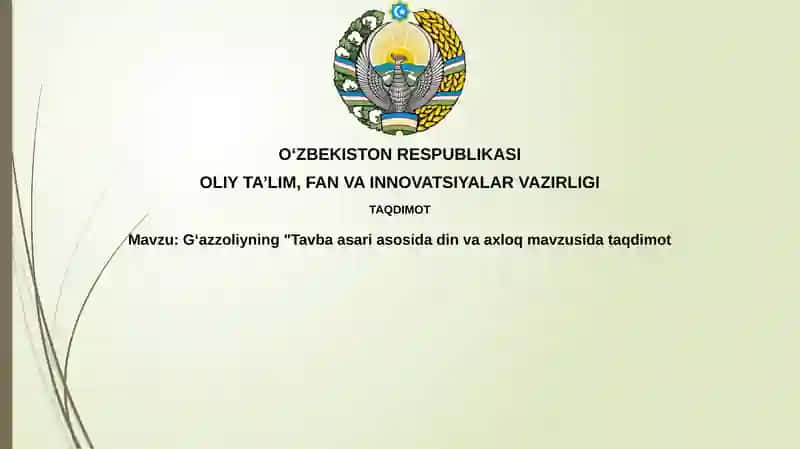 Gʻazzoliyning"Tavbaasariasosidadinvaaxloqmavzusidataqdimot