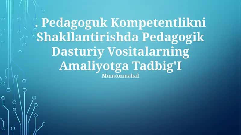 Pedagogik Dasturiy Vositalar 1