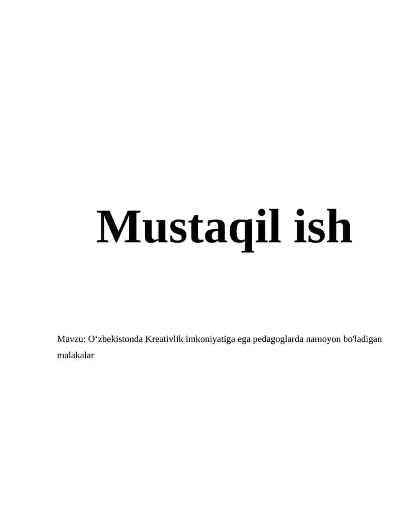 Oʻzbekistonda Kreativlik imkoniyatiga ega pedagoglarda namoyon bo'ladigan malakalar 1
