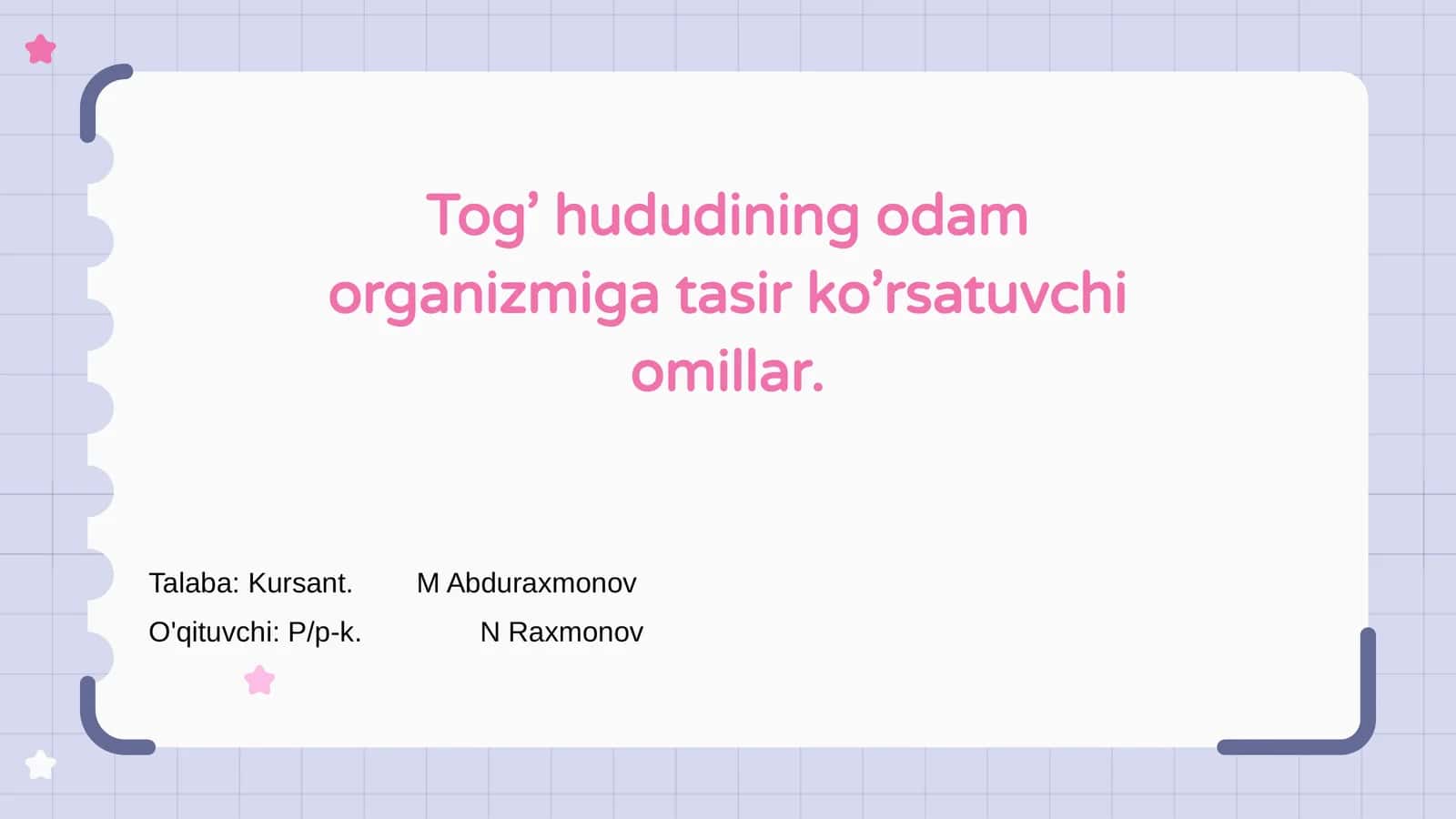 Tog’ hududining odam organizmiga tasir ko’rsatuvchi omillar 1