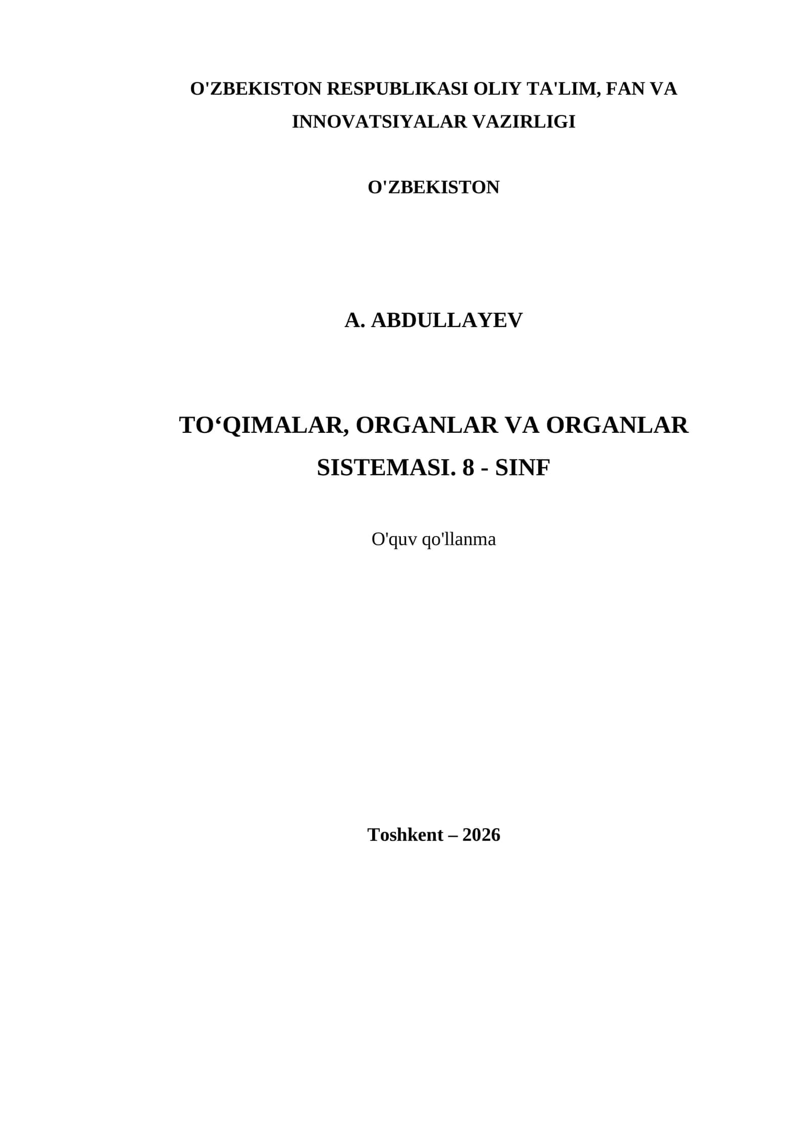 ТO‘QIMALAR, ORGANLAR VA ORGANLAR SISTEMASI. 8 - SINF 1