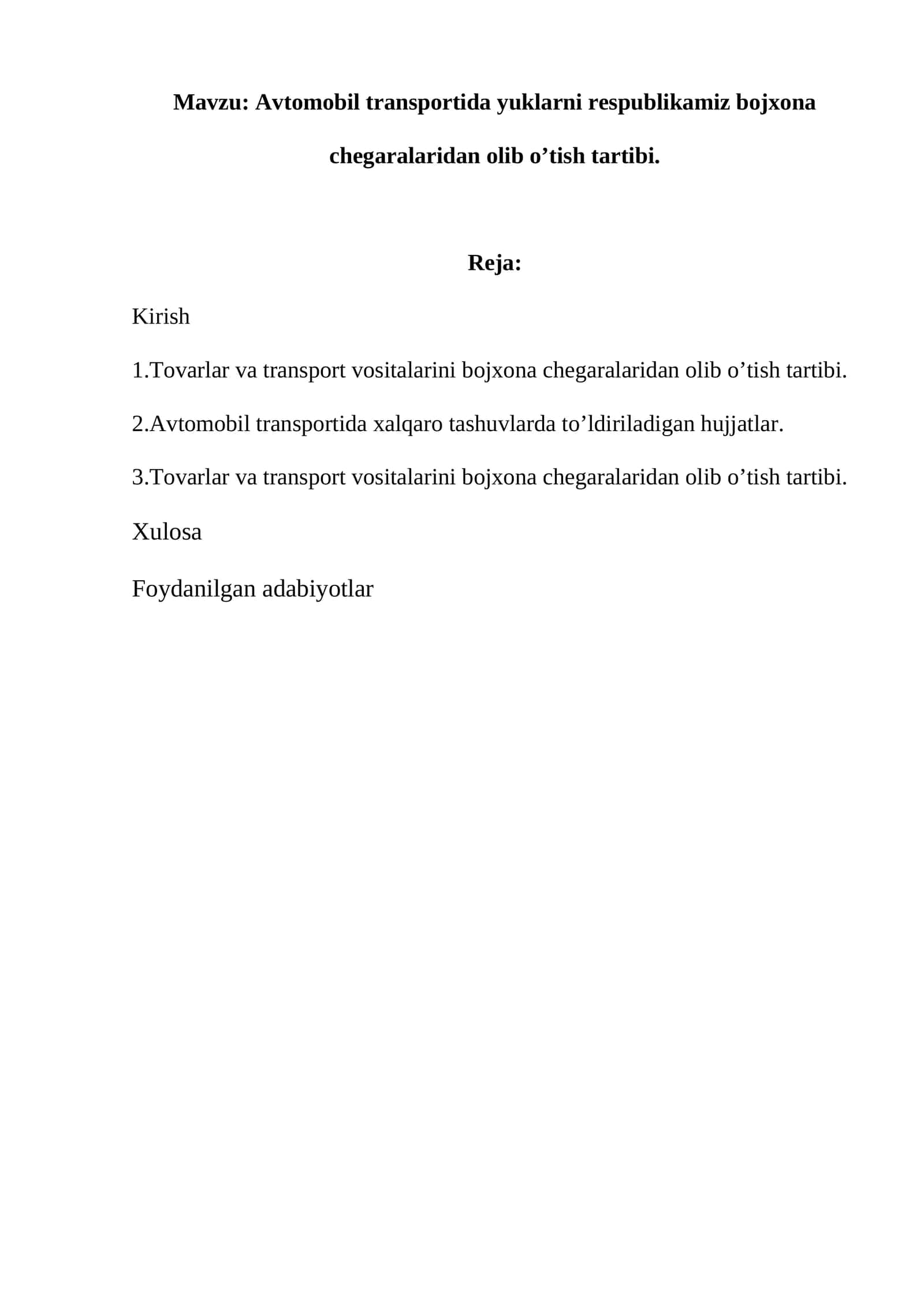 Аvtоmоbil trаnspоrtidа yuklаrni rеspublikаmiz bоjхоnа chеgаrаlаridаn оlib o’tish tаrtibi 1