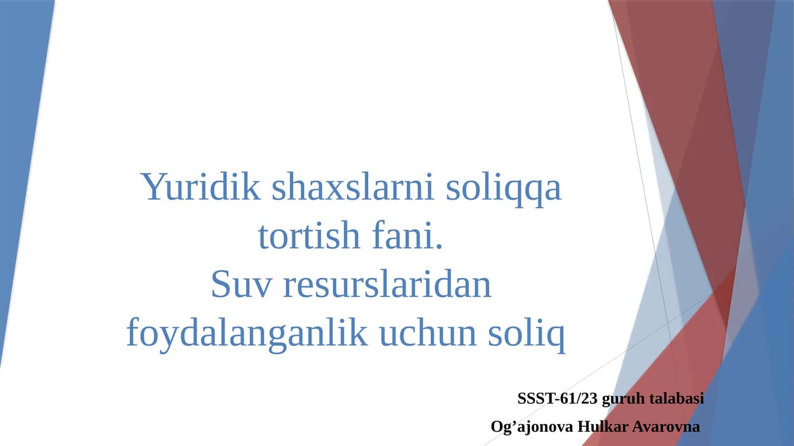 Yuridik shaxslarni soliqqa tortish fani. Suv resurslaridan foydalanganlik uchun soliq 1