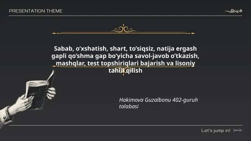 Sabab, o’xshatish, shart, to’siqsiz, natija ergash gapli qo’shma gap bo’yicha savol-javob o’tkazish, mashqlar, test topshiriqlari bajarish va lisoniy tahlil qilish 1