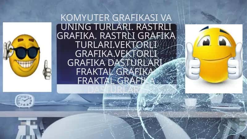 KOMYUTER GRAFIKASI VA UNING TURLARI. RASTRLI GRAFIKA. RASTRLI GRAFIKA TURLARI.VEKTORLI GRAFIKA.VEKTORLI GRAFIKA DASTURLARI. FRAKTAL GRAFIKA. FRAKTAL GRAFIKA DASTURLARI 1
