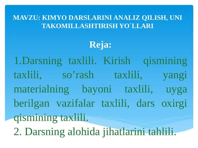 KIMYO DARSLARINI ANALIZ QILISH, UNI TAKOMILLASHTIRISHYO`LLARI 1