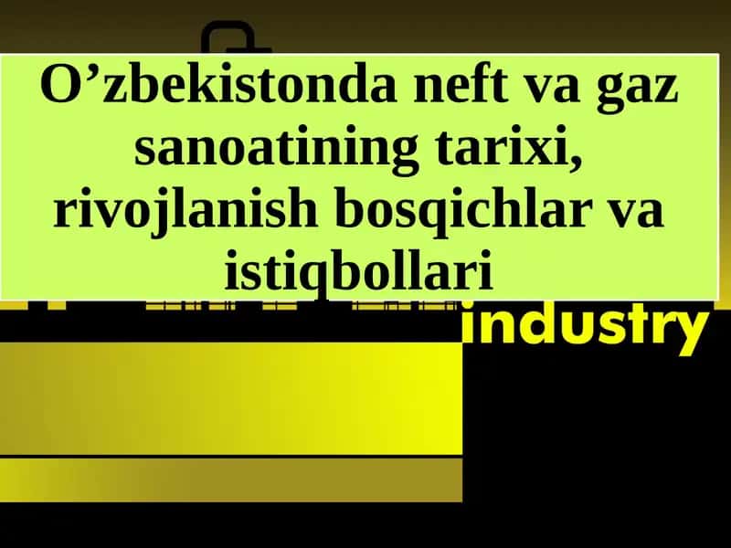 Neft va gaz sanoati 1