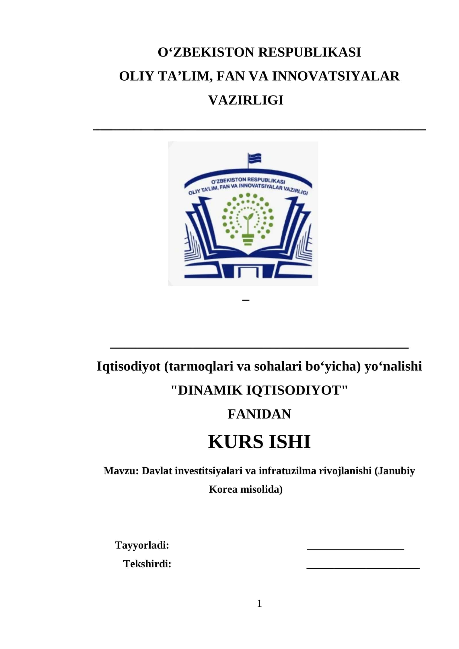 Davlat investitsiyalari va infratuzilma rivojlanishi (Janubiy Korea misolida) mavzusida tayyorKURS ISHI 1