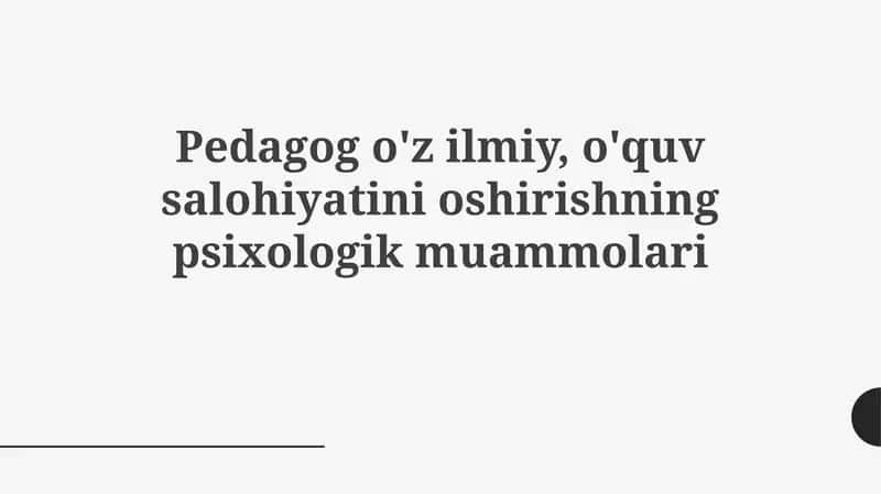 O'qituvchining ilmiy-pedagogik salohiyatini oshirishning psixologik muammolari 1