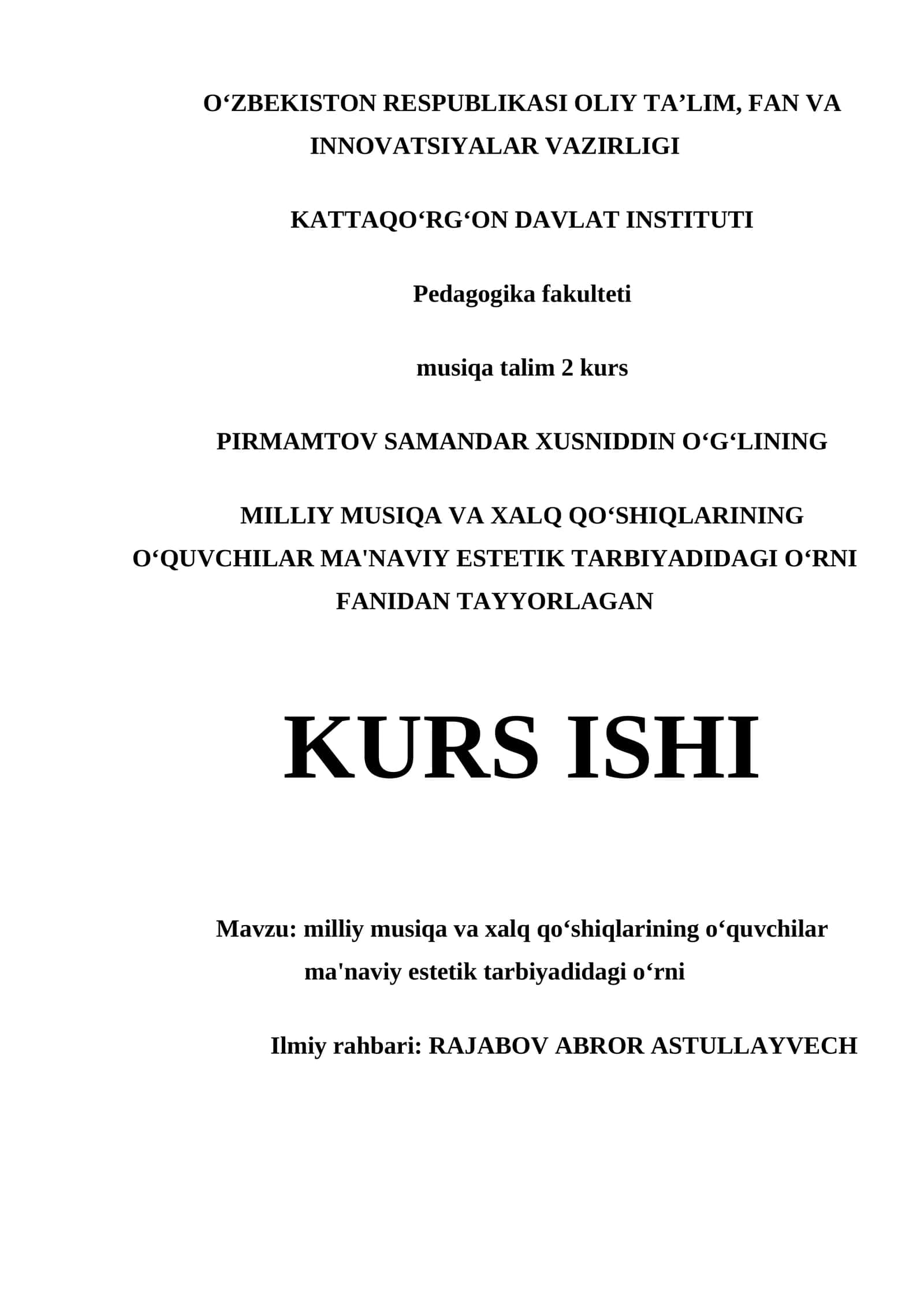 MILLIY MUSIQA VA XALQ QOʻSHIQLARINING OʻQUVCHILAR MA'NAVIY ESTETIK TARBIYADIDAGI OʻRNI 1