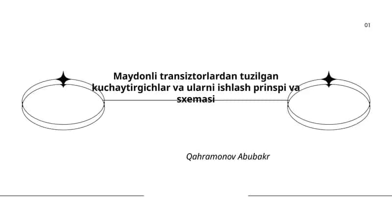 Maydonli transiztorlardan tuzilgan kuchaytirgichlar va ularni ishlash prinspi va sxemasi 1